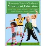 Elementary Classroom Teachers As Movement Educators