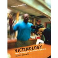 Victimology: Legal, Psychological, and Social Perspectives, Preliminary Second Edition