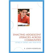Enacting Adolescent Literacies across Communities Latino/a Scribes and Their Rites