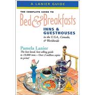 The Complete Guide to Bed & Breakfasts, Inns & Guesthouses