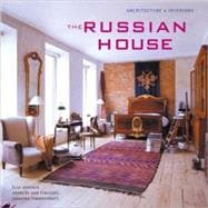 The Russian House Architecture & Interiors