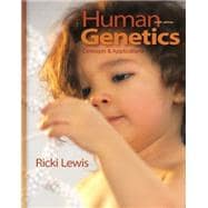 Lewis, Human Genetics: Concepts and Applications © 2010 9e, Student Edition (Reinforced Binding)