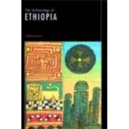 The Archaeology of Ethiopia