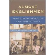 Almost Englishmen Baghdadi Jews in British Burma