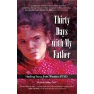 Thirty Days With My Father