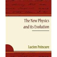 The New Physics and Its Evolution