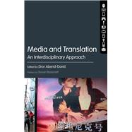 Media and Translation An Interdisciplinary Approach