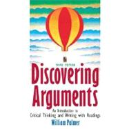Discovering Arguments : An Introduction to Critical Thinking and Writing