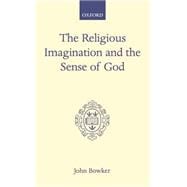 The Religious Imagination and the Sense of God