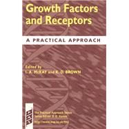 Growth Factors and Receptors A Practical Approach