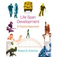 Lifespan Development A Topical Approach Plus NEW MyDevelopmentLab with eText -- Access Card Package