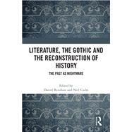 Literature, the Gothic and the Reconstruction of History