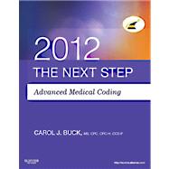 Next Step, Advanced Medical Coding 2012 Edition