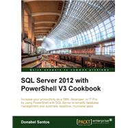 SQL Server 2012 With Powershell V3 Cookbook