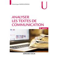 Analyser les textes de communication - 4e éd.