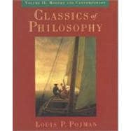 Classics of Philosophy  Volume II: Modern and Contemporary