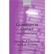Grammars in Contact A Cross-Linguistic Typology