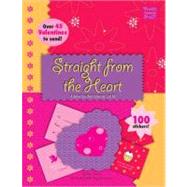 Straight from the Heart : A Make-Your-Own Valentine Card Kit