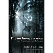 Dream Interpretation as a Psychotherapeutic Technique