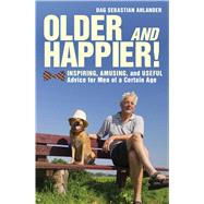Older & Happier!