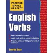 Practice Makes Perfect : English Verbs