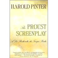 The Proust Screenplay A la Recherche du Temps Perdu