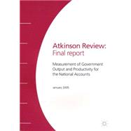 Atkinson Review : Final Report - Measure of Government Outputs for the National Accounts