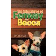 The Adventures of Fenway and Becca