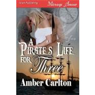 A Pirate's Life for Three