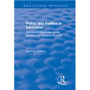 Policy and Politics in Education: Sponsored Grant-maintained Schools and Religious Diversity: Sponsored Grant-maintained Schools and Religious Diversity