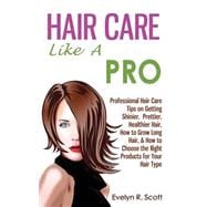 Hair Care Like a Pro