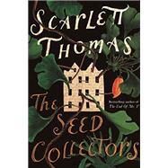The Seed Collectors A Novel