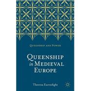 Queenship in Medieval Europe