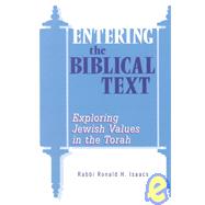 Entering the Biblical Text: Exploring Jewish Values in the Torah