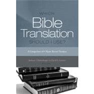 Which Bible Translation Should I Use? A Comparison of 4 Major Recent Versions