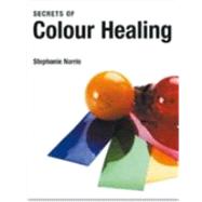 Secrets of Color Healing