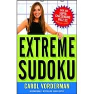 Extreme Sudoku Over 300 Super-Challenging Puzzles with Tips & Tricks