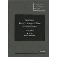 Modern Constitutional Law, Cases and Notes