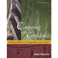 Composing With Confidence Writing Effective Paragraphs and Essays