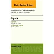 Lipids: An Issue of Endocrinology and Metabolism Clinics of North America