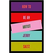 How to Be an Artist