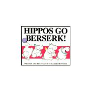 Hippos Go Berserk!