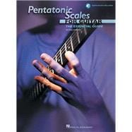 Pentatonic Scales for Guitar The Essential Guide