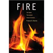 Fire : The Spark That Ignited Human Evolution,9780826346469