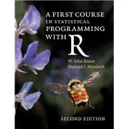 A First Course in Statistical Programming With R