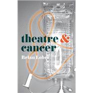 Theatre & Cancer