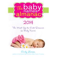 The Baby Names Almanac 2014