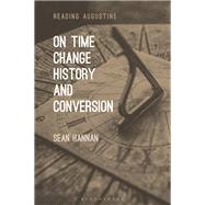 On Time, Change, History, and Conversion
