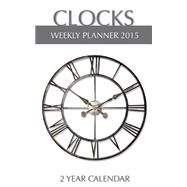 Clocks Weekly Planner 2015-2016