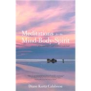 Meditations  for the Mind-Body-Spirit